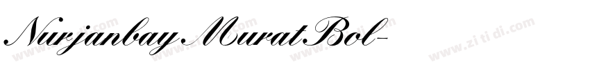 Nurjanbay Murat Bol字体转换
